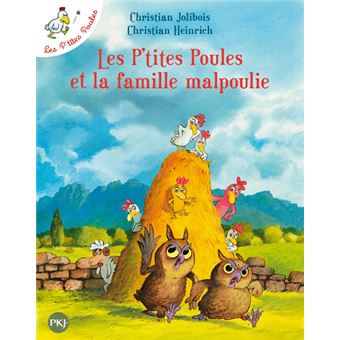 Les p'tites poulesLes P'tites Poules et la famille Malpoulie