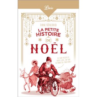 La Petite Histoire de Noël - Poche - Diane Béduchaud - Achat Livre ou ebook  fnac