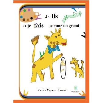 Je lis et je fais comme un grand