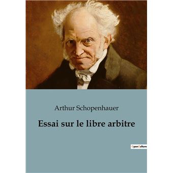 Essai sur le libre arbitre