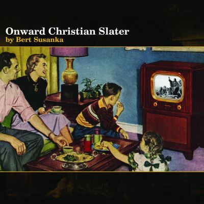 Onward christian slater