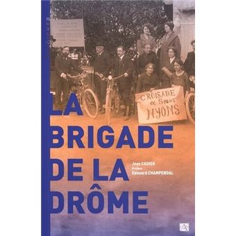 La brigade de la Drôme