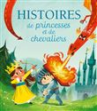 Histoires de princesses et de chevaliers