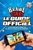 Brawl Stars, le guide non officiel