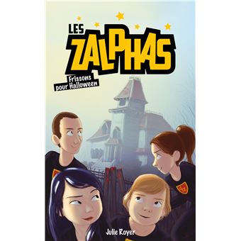 Les Zalphas - Frissons pour Halloween
