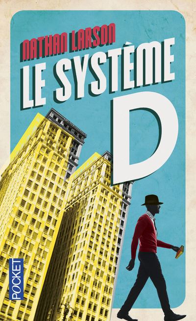 Le système D
