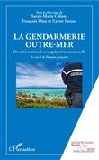 La gendarmerie outre-mer