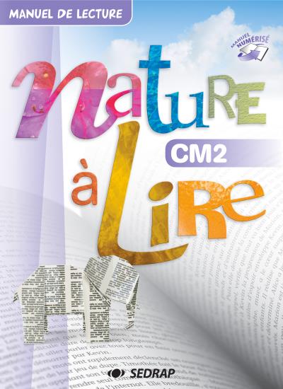 Nature a lire cm2 - guide enseignant