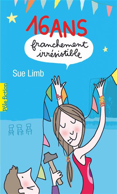 Seize ans franchement irresistible