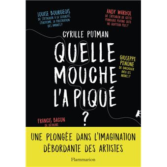 Quelle mouche l'a piqué ?