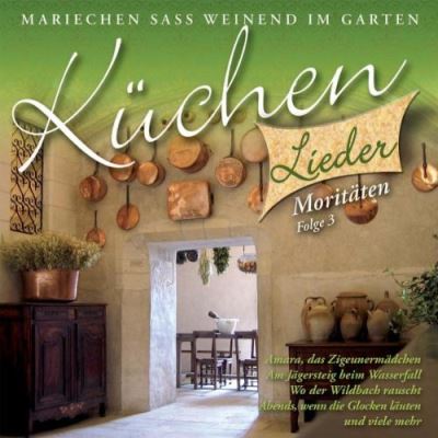 Kuechenlieder moritaeten