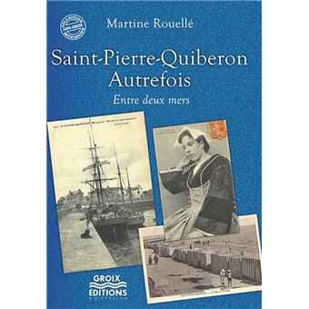 Saint-Pierre-Quiberon, Autrefois
