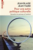 Pour une autre politique culturelle - Remettre le poireau à