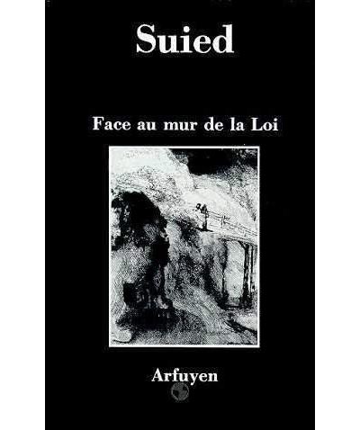 Face au mur de la loi