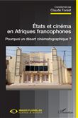 Etats et cinéma en Afriques francophones