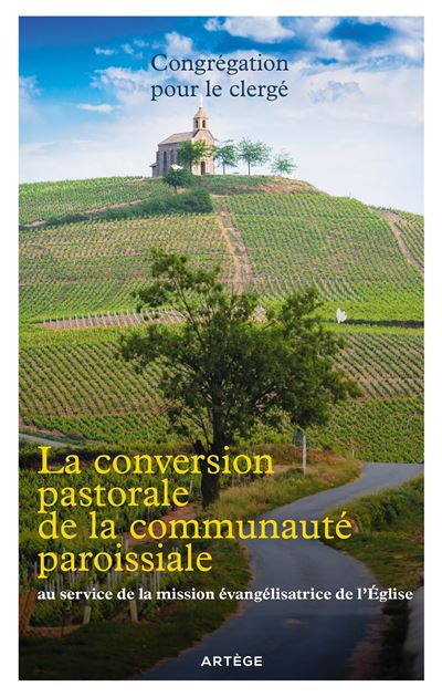 La conversion pastorale de la communauté paroissiale