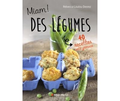 Miam ! Des légumes !