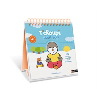 T Choupi T Choupi Petit Yogi Chevalet Thierry Courtin Virginie Mira Relie Achat Livre Fnac