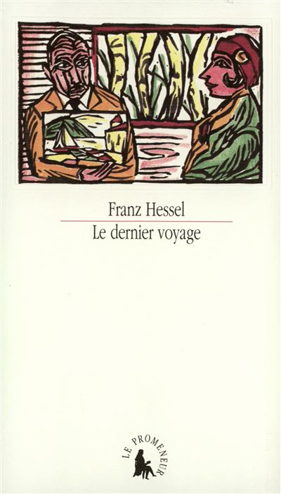Le Dernier voyage - Franz Hessel - broché