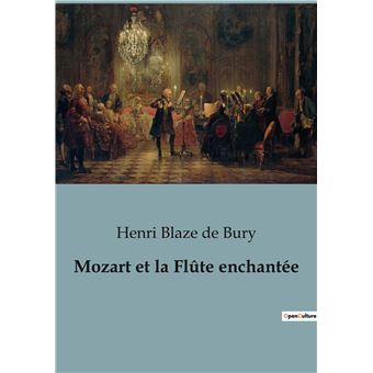 Mozart et la Flûte enchantée