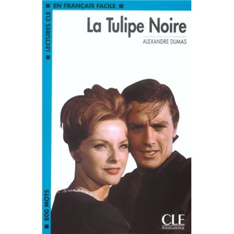 Lectures clé français facile La Tulipe Noire N2