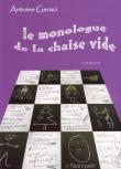 Le monologue de la chaise vide