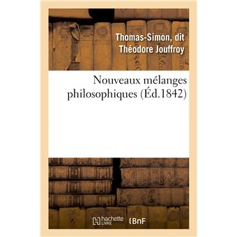 Nouveaux mélanges philosophiques