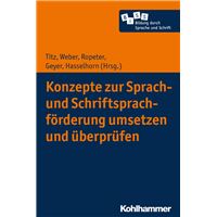 Konzepte zur Sprach- und Schriftsprachförderung umsetzen und überprüfen