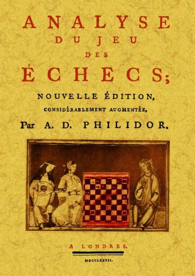 Analyse du jeu des échecs - Anne Danican Philidor - broché