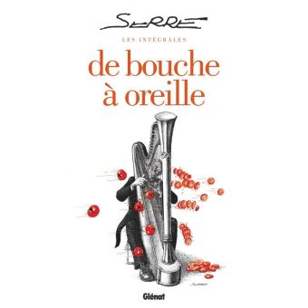 Les Intégrales Serre - De bouche à oreille - 1