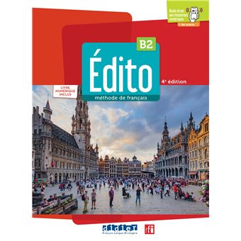Edito B2 - Edition 2022 - Livre + livre numérique + didierfle.app