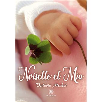 Noisette et Mia