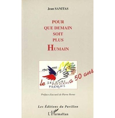 Pour que demain soit plus humain - Jean Sanitas - broché
