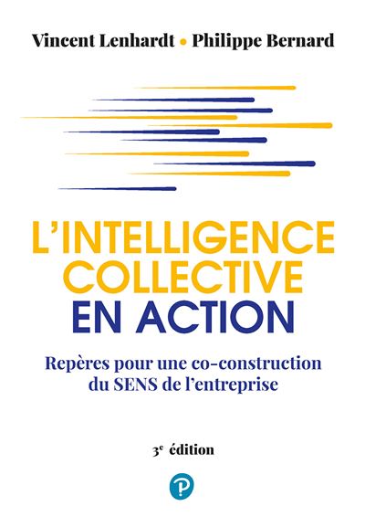 L'intelligence collective en action, 3e édition