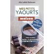 Mes petits yaourts maison