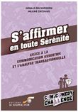 S'affirmer en toute sérénité