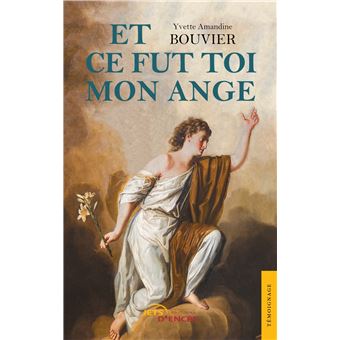 Et ce fut toi mon ange