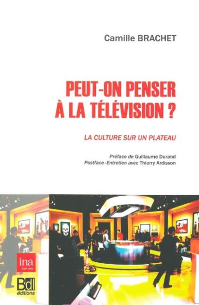 Peut-on penser la télévision ?