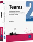 Teams - Coffret de deux livres : Apprendre et découvrir les bonnes pratiques pour optimiser le trava