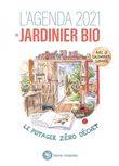 L'agenda du jardinier bio 2021
