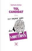 Toi, candidat, nouvelle édition