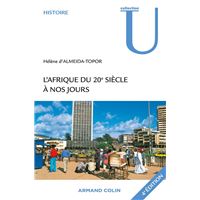 L'Afrique du 20e siècle à nos jours