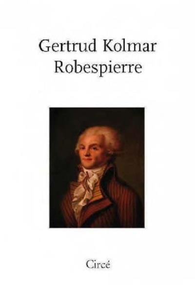 Robespierre - Gertrud Kolmar - broché
