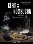 Kéfir et Kombucha
