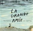 La grande amie