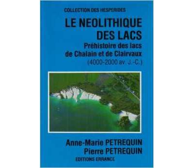 Le Néolithique des lacs