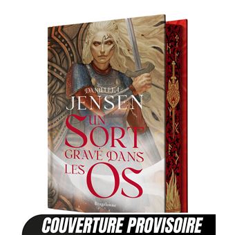 La Saga des sans-destin, T2 : Un sort gravé dans les os (édition reliée)