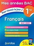 Mes Années Bac Pour réussir le jour J Français 1re BAC 2023