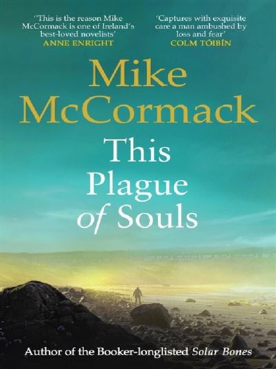 This plague of souls - Mike McCormack - Poche