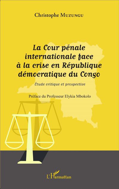 Cour pénale internationale face à la crise en République démocratique du Congo